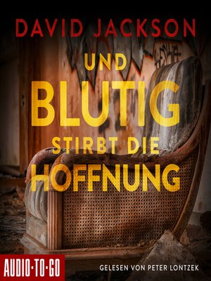 cover image of Und blutig stirbt die Hoffnung--Nathan Cody ermittelt, Band 2